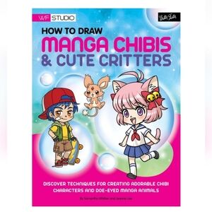 NEW How To Draw Manga Chibis & Other Cute Critters